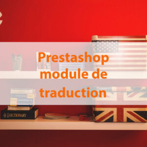 Prestashop : module de traduction