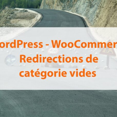 WordPress - WooCommerce : redirections sur catégories vides 1